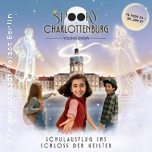Friedrichstadt-Palast: SPOOKY CHARLOTTENBURG - Young Show