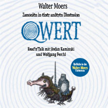 Qwert von Walter Moers - Zamonien in einer anderen Dimension - Read'n'Talk mit Kaminski & Ferchl