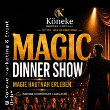 Magic Dinner Show - Exklusive Erlebnisgastronomie | Seit 14 Jahren & über 500 Magic Dinner Shows