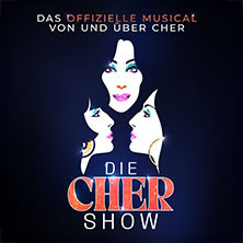 Die CHER Show - Das offizielle Musical von und über Cher