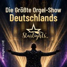 Starlights Live - Ich steh' auf Orgel, du Pfeife - Tour 2027