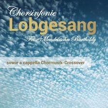 Lobgesang - Abschied mit Mendelssohn