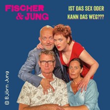 Fischer & Jung - Ist das Sex oder kann das weg?