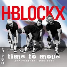 H-BLOCKX - Time To Move - Anniversary Tour 2024