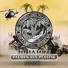 BONEZ MC & RAF CAMORA - 10 JAHRE PALMEN AUS PLASTIK - OPEN AIRS 2027