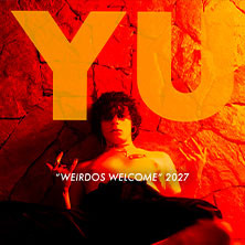 Yu - "Weirdos Welcome" Tour 2027