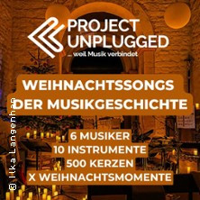 Project Unplugged - Weihnachtszauber - Tour 2025