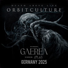 Orbit Culture - Death Above Life Europe UK Tour 2025