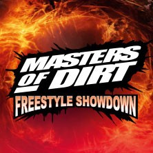 Masters of Dirt - Freestyle Showdown - Die verrückteste Action Sport Show!