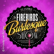 The Firebirds Burlesque Show - 2025