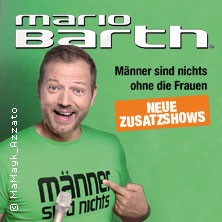 Mario Barth - Männer sind nichts ohne die Frauen
