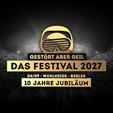 Gestört aber Geil - Das Festival 2027