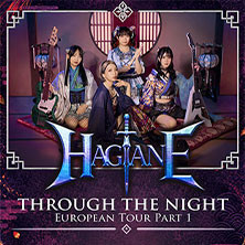 HAGANE - Through The Night - European Tour Part 1