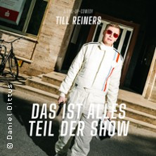 Till Reiners - Das ist alles Teil der Show