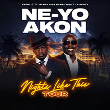 NE-YO & AKON - NIGHTS LIKE THIS TOUR 2026