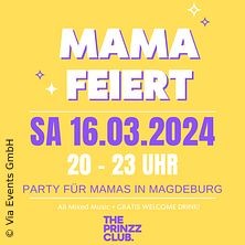 Mama Feiert - Magdeburg