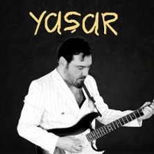 Yasar - Europe and UK Tour