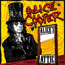 ALICE COOPER - ALICE'S ATTIC - LIVE 2027