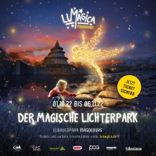 LUMAGICA - Der magische Lichterpark