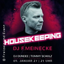 Housekeeping - DJ F. Meinecke im Capitol Halle