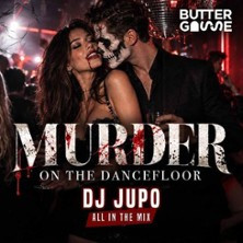 Murder On The Dancefloor | Buttergasse