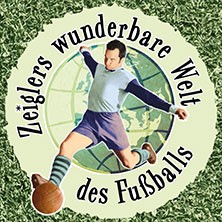 Zeiglers wunderbare Welt des Fußballs