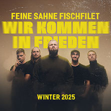 Feine Sahne Fischfilet - Wir kommen in Fr!eden